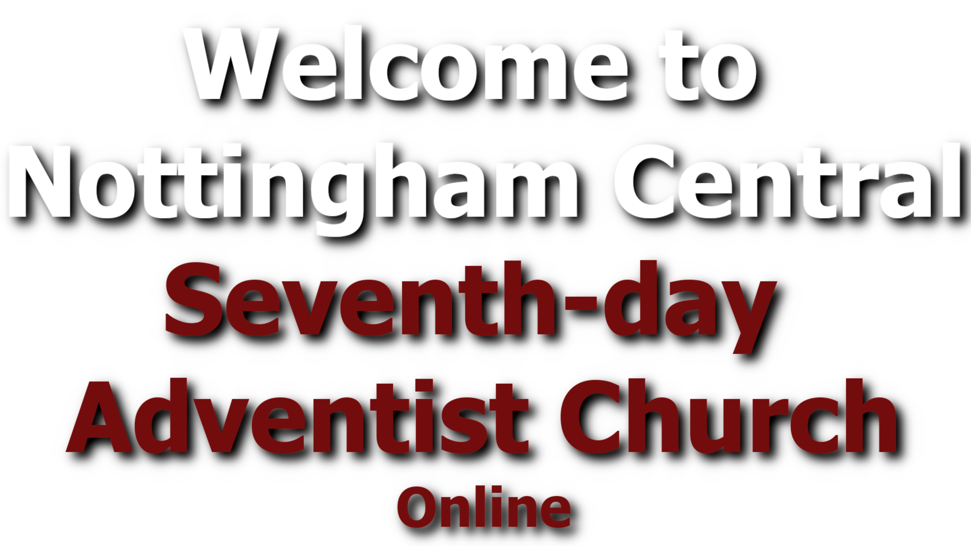 Welcome to Nottingham Central SDA Church